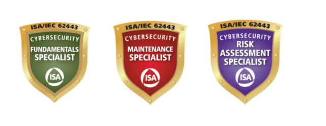 ISA Cybersecurity Badges Fundamentals Specialist, Maintence Specialist, and Risk Assessment Specialist;